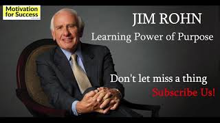 Jim Rohn Learning Power Of Purpose